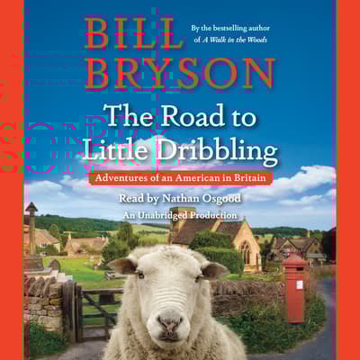 The Road to Little Dribbling by Bill Bryson audiobook