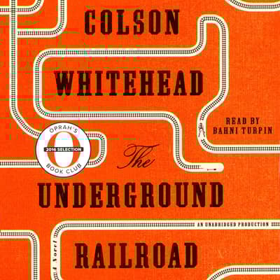 The Underground Railroad by Colson Whitehead audiobook