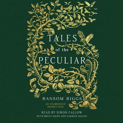 Tales of the Peculiar by Ransom Riggs audiobook