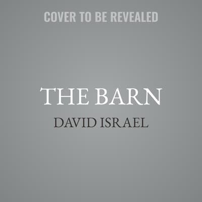 The Barn by David Israel audiobook