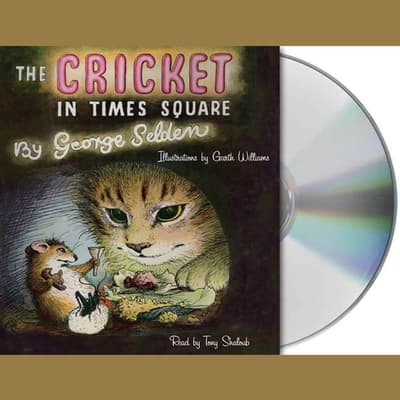 The Cricket in Times Square by George Selden audiobook