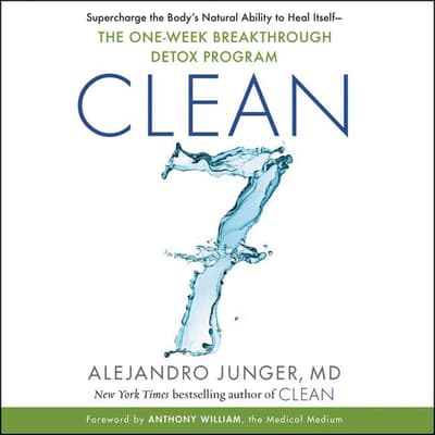 Clean7 by Alejandro Junger audiobook