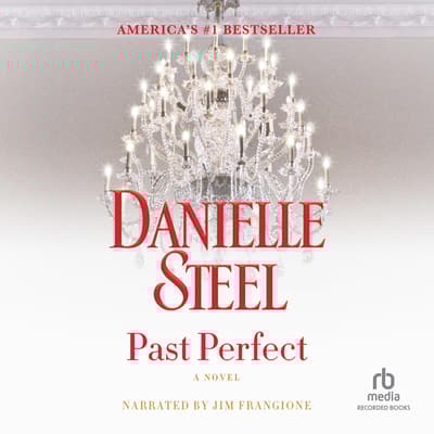 Past Perfect by Danielle Steel audiobook