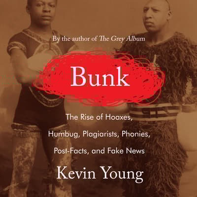 Bunk by Kevin Young audiobook