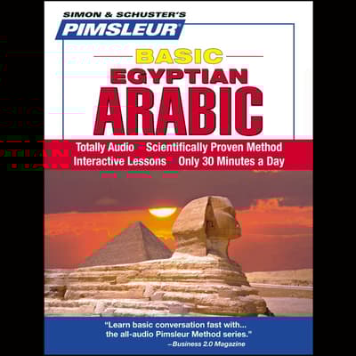 Pimsleur Arabic (Egyptian) Basic Course - Level 1 Lessons 1-10 by Paul Pimsleur audiobook