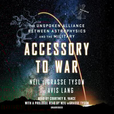 Accessory to War by Neil deGrasse Tyson audiobook
