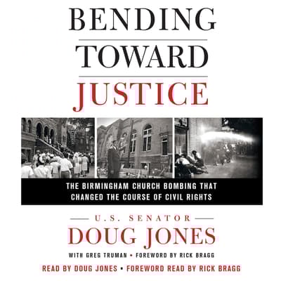 Bending Toward Justice by Doug Jones audiobook