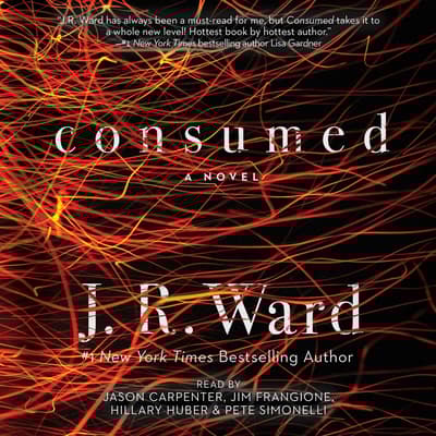 Consumed by J. R. Ward audiobook
