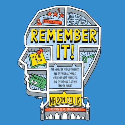 Remember It! by Nelson Dellis audiobook