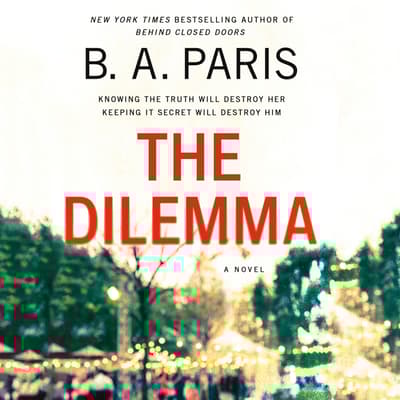The Dilemma by B. A. Paris audiobook