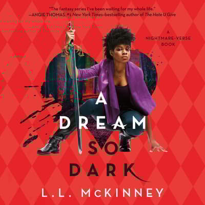 A Dream So Dark by L. L. McKinney audiobook