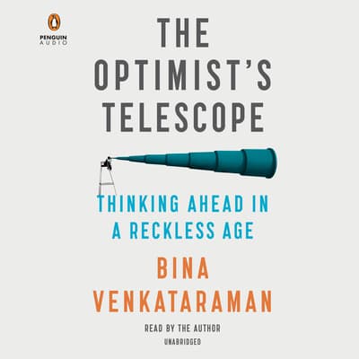 The Optimist's Telescope by Bina Venkataraman audiobook