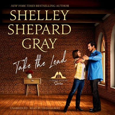 Take the Lead by Shelley Shepard Gray audiobook