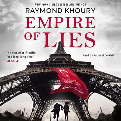Empire of Lies by Raymond Khoury audiobook