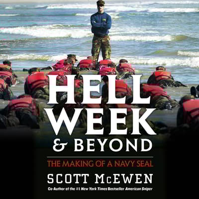 Hell Week and Beyond by Scott McEwen audiobook