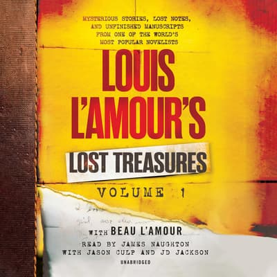 Louis L'Amour's Lost Treasures #1 by Louis L’Amour audiobook
