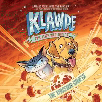 Klawde: Evil Alien Warlord Cat: The Spacedog Cometh #3 by Johnny Marciano audiobook