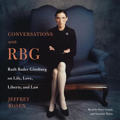 Conversations with RBG by Jeffrey Rosen audiobook