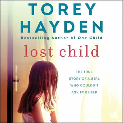 Lost Child by Torey Hayden audiobook