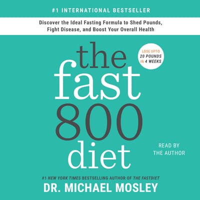 The Fast800 Diet by Michael Mosley audiobook
