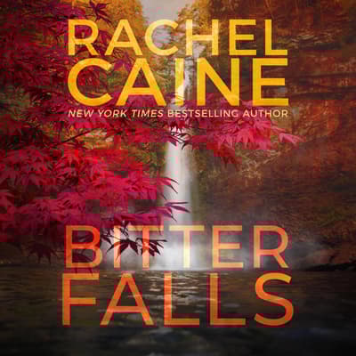 Bitter Falls by Rachel Caine audiobook