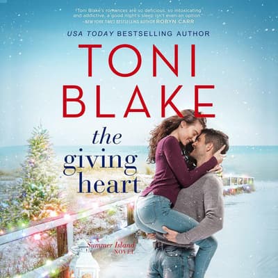 The Giving Heart by Toni Blake audiobook