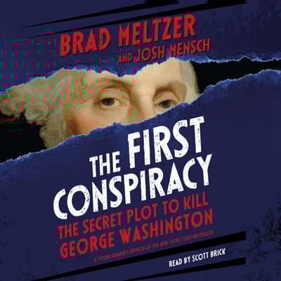 The First Conspiracy: Young Reader’s Edition by Brad Meltzer audiobook