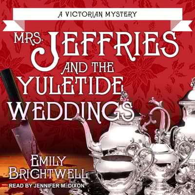 Mrs. Jeffries and the Yuletide Weddings by Emily Brightwell audiobook