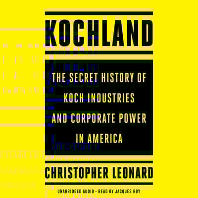 Kochland by Christopher Leonard audiobook