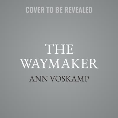 The WayMaker by Ann Voskamp audiobook