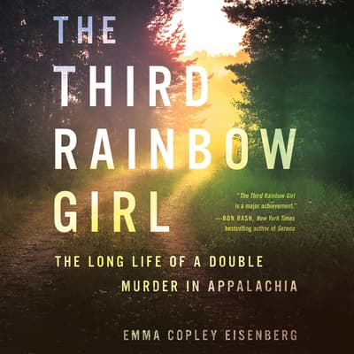 The Third Rainbow Girl by Emma Copley Eisenberg audiobook