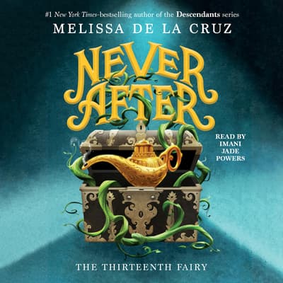 Never After by Melissa de la Cruz audiobook
