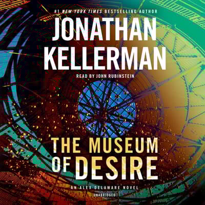 The Museum of Desire by Jonathan Kellerman audiobook