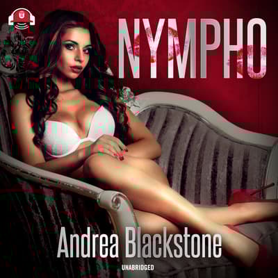 Nympho by Andrea Blackstone audiobook