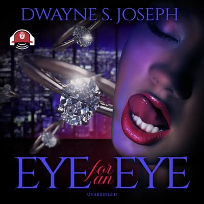 Eye for an Eye by Dwayne S. Joseph audiobook