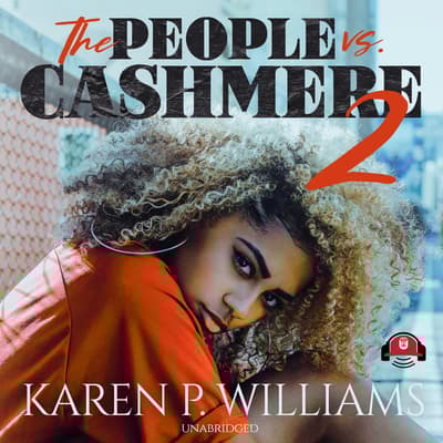 The People vs Cashmere 2 by Karen Williams audiobook