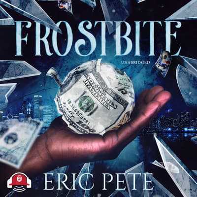 Frostbite by Eric Pete audiobook