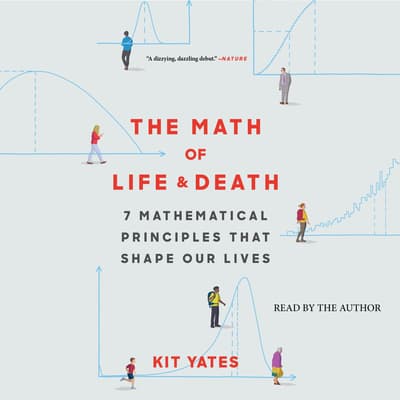 The Math of Life and Death by Kit Yates audiobook