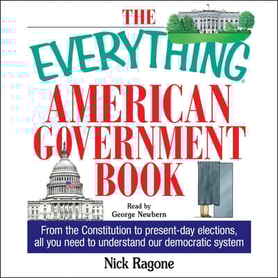 The Everything American Government Book by Nick Ragone audiobook