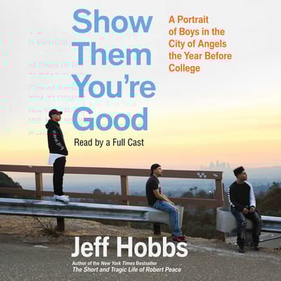 Show Them You're Good by Jeff Hobbs audiobook