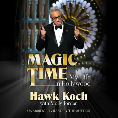Magic Time by Hawk Koch audiobook