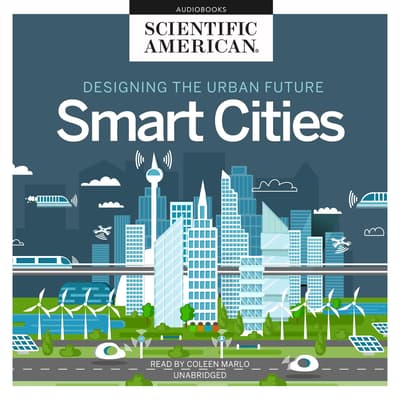 Designing the Urban Future by Scientific American audiobook