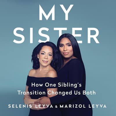 My Sister by Selenis Leyva audiobook