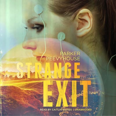 Strange Exit by Parker Peevyhouse audiobook