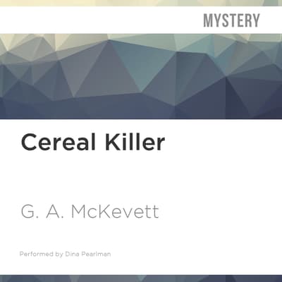 Cereal Killer by G. A. McKevett audiobook