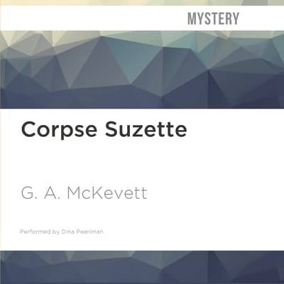 Corpse Suzette by G. A. McKevett audiobook