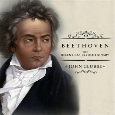 Beethoven by John Clubbe audiobook