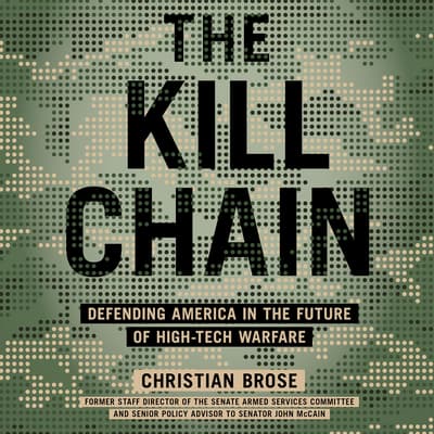 The Kill Chain by Christian Brose audiobook
