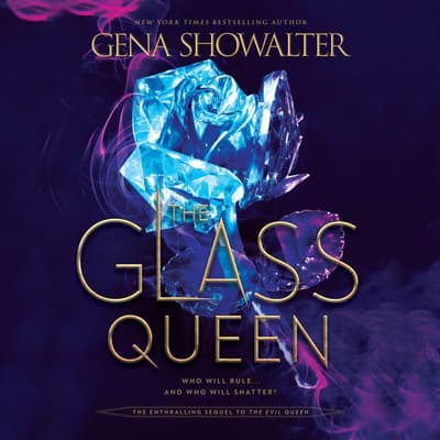 The Glass Queen by Gena Showalter audiobook