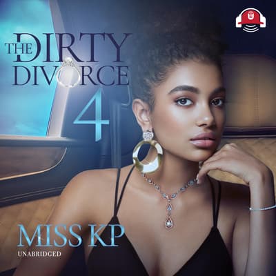 The Dirty Divorce 4 by Miss KP audiobook